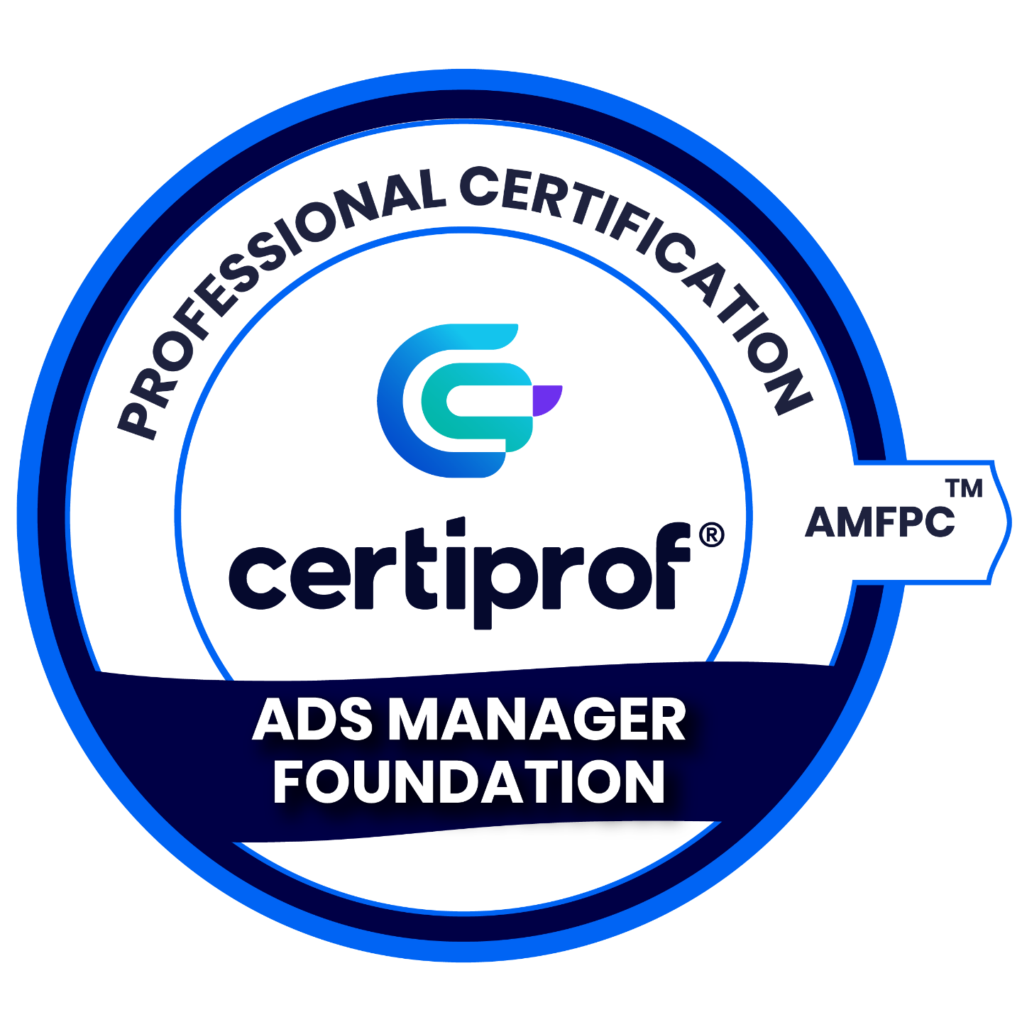Ads Manager Foundation Professional Certification – AMFPC