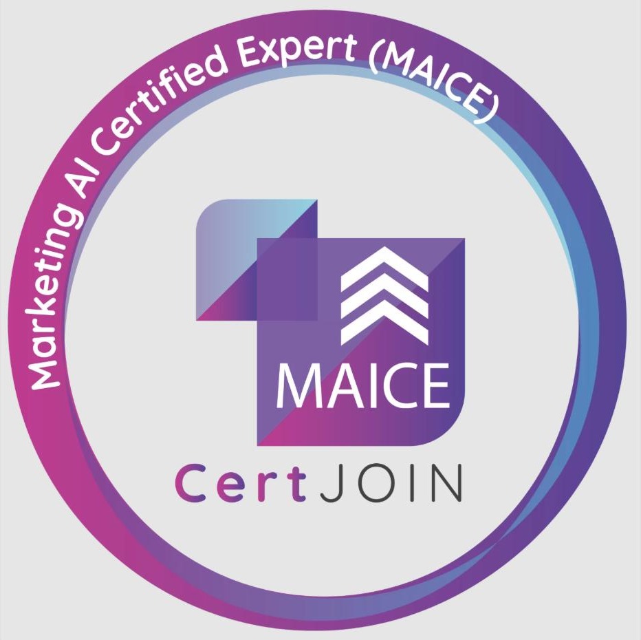 Marketing AI Certified Expert (MAICE)